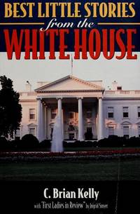 Best Little Stories from the White House