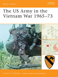 The US Army in the Vietnam War 1965?73 (Battle Orders, 33) [Paperback] Rottman, Gordon L