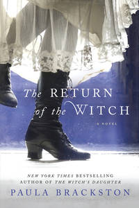 The Return of the Witch: A Novel (The Witch's Daughter, 2)