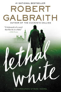 Lethal White (ISBN: 9780316453394)