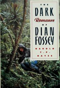 The Dark Romance of Dian Fossey de Hayes, Harold T.P - 1990