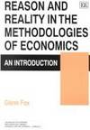 Reason and Reality in the Methodologies of Economics An Introduction (Advances