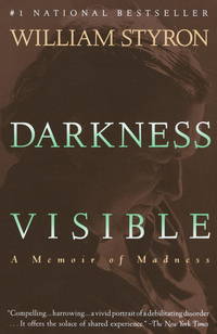 Darkness Visible: A Memoir of Madness by Styron, William - 1992-01-08