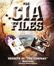 The CIA Files: Secrets of "the Company