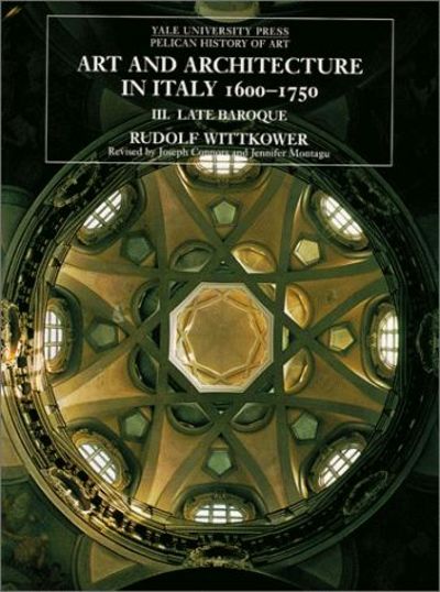 Art and Architecture in Italy, 1600-1750. Volume