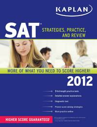 SAT: Strategies, Practice, and Review (2012)