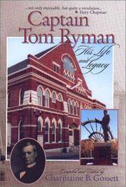 Captain Tom Ryman: His Life and Legacy