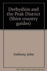 Shire County Guide Derbyshire and the Peak District