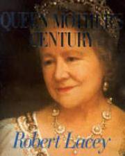 The Queen Mother's Century [Hardcover] Lacey, Robert