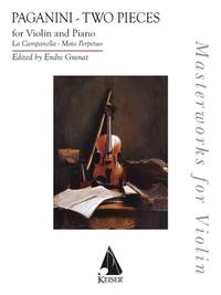 La Campanella and Moto Perpetu: Masterworks for Violin Series for Violin and Piano: Two Pieces