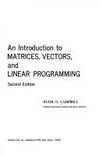 An Introduction to Matrices, Vectors, and Linear Programming