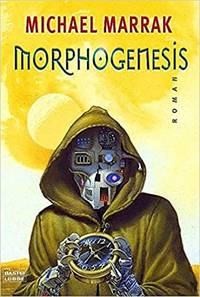 Morphogenesis (Science Fiction. Bastei Lübbe Taschenbücher)