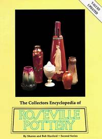 The Collectors Encyclopedia Of Roseville Pottery