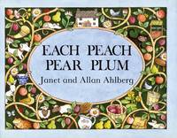 Each Peach Pear Plum (Picture Puffins) by Ahlberg, Allan, Ahlberg, Janet