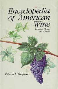 Encyclopedia Of American Wine