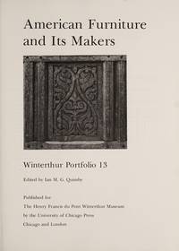 AMERICAN FURNITURE AND ITS MAKERS - WINTERTHUR PORTFOLIO 13