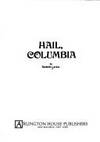 Hail, Columbia by Rochelle Larkin - 1975