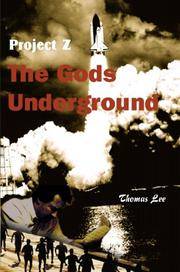 image of The Gods Underground: Project Z