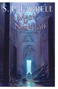 A Magic of Nightfall: A Novel in the Nessantico Cycle