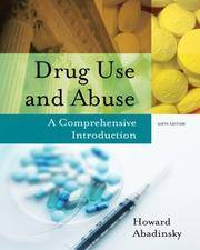 Drug Use and Abuse: A Comprehensive Introduction
