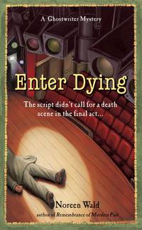 Enter Dying by Wald, Noreen - 2002-09-03