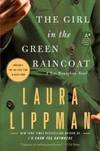The Girl in the Green Raincoat (hardcover) by Laura Lippman (2008-05-04)