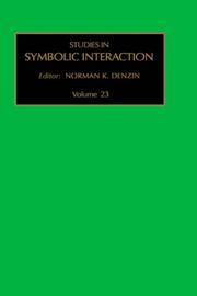 Studies in Symbolic Interaction, Volume 23 (Studies in Symbolic Interaction)