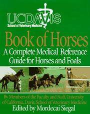 Uc Davis School Of Veterinary Medicine Book Of Horses