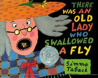 There Was an Old Lady Who Swallowed a Fly by Taback, Simms - 1997