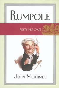Rumpole Rests His Case