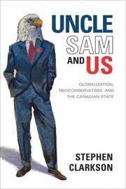 Uncle Sam and Us: Globalization, Neoconservatism, and the Canadian State