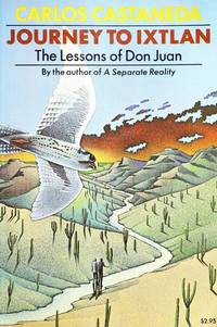 Journey to Ixtlan: The Lessons of Don Juan