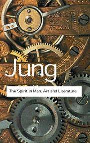 The Spirit in Man, Art and Literature (Routledge Classics)