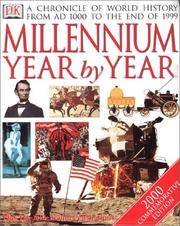 Millennium Year by Year : A Chronicle of World History from AD 1000 to the Present Day