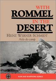 WITH ROMMEL IN THE DESERT by H W Schmidt