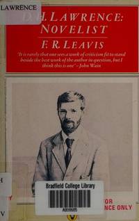 D.H. Lawrence: Novelist by Leavis Fr