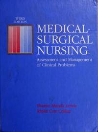 Medical-Surgical Nursing: Assessment and Management of Clinical Problems