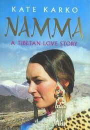 Namma, a Tibetan Love Story