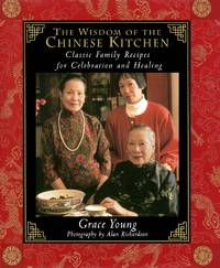 The Wisdom of the Chinese Kitchen : Wisdom of the Chinese Kitchen