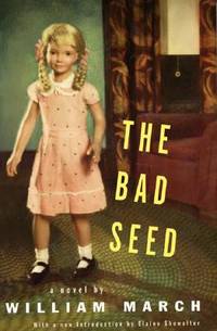 The Bad Seed by William March - 1997-08-01