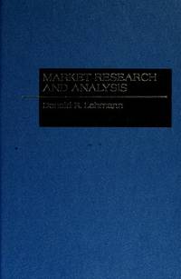 Market Research and Analysis by Donald R. Lehmann - 1979-12