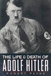 The Life and Death Of Adolf Hitler