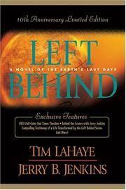 Left Behind Series - A Novel of Earth's Last Days Books 1 - 12.