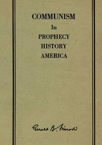 Communism in Prophecy, History and America
