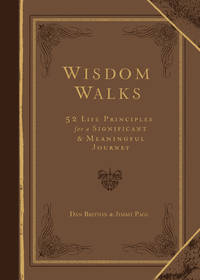 image of Wisdom Walks (Faux): 52 Life Principles for a Significant and Meaningful Journey
