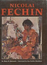 Nicolai Fechin by Mary N. Balcomb