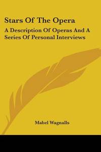 BIBLIO | Stars Of The Opera: A Description Of Operas And A Series Of ...