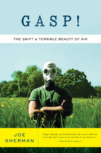Gasp!  The Swift and Terrible Beauty of Air