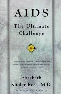 AIDS: The Ultimate Challenge.
