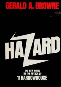 Hazard: A Novel